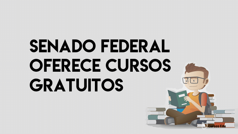 Senado Federal oferece cursos online grátis