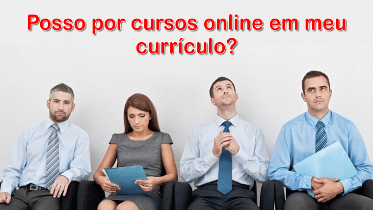 Saiba como inserir cursos online no currículo