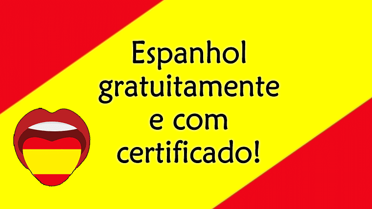 Curso Básico e Intermediário de Espanhol – gratuito, totalmente online e com certificado