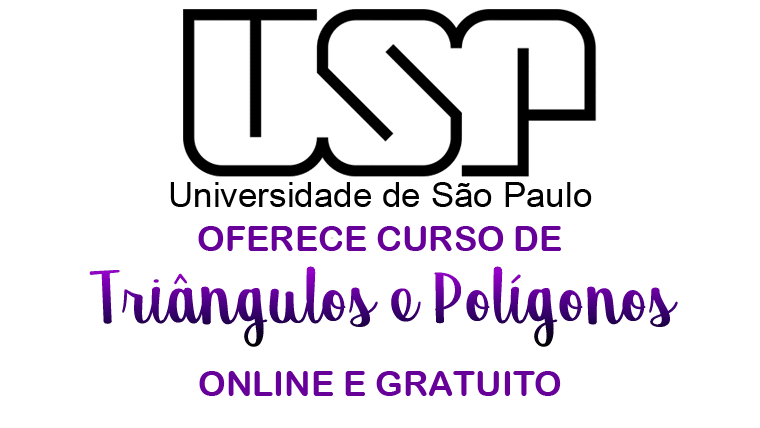 USP oferece curso online e gratuito sobre Triângulos e Polígonos