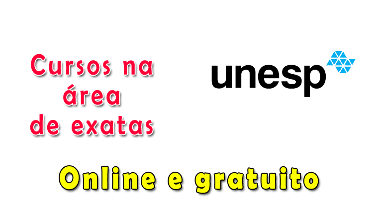 Unesp oferece 7 cursos na área de exatas gratuitos e online