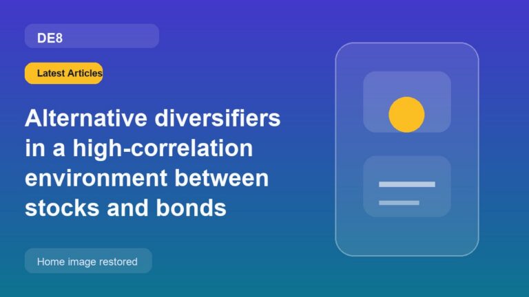 Alternative diversifiers in a high-correlation environment between stocks and bonds