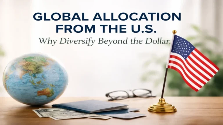 Global Allocation from the U.S.: Why Diversify Beyond the Dollar